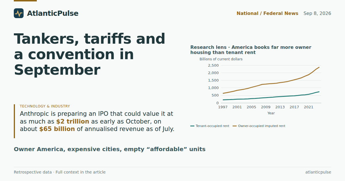 Tankers, tariffs and a convention in September